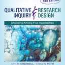 Qualitative Inquiry and Research Design: Choosing Among Five Approaches