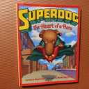 Superdog: The Heart of a Hero, Hardcover