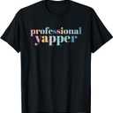 Professional Yapper T-Shirt (Black, Large)