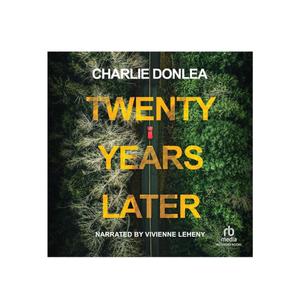 Twenty Years Later: An unputdownable cold case murder mystery with a jaw dropping finale