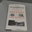 A Little History of the World by E. H. Gombrich (2005-10-13)