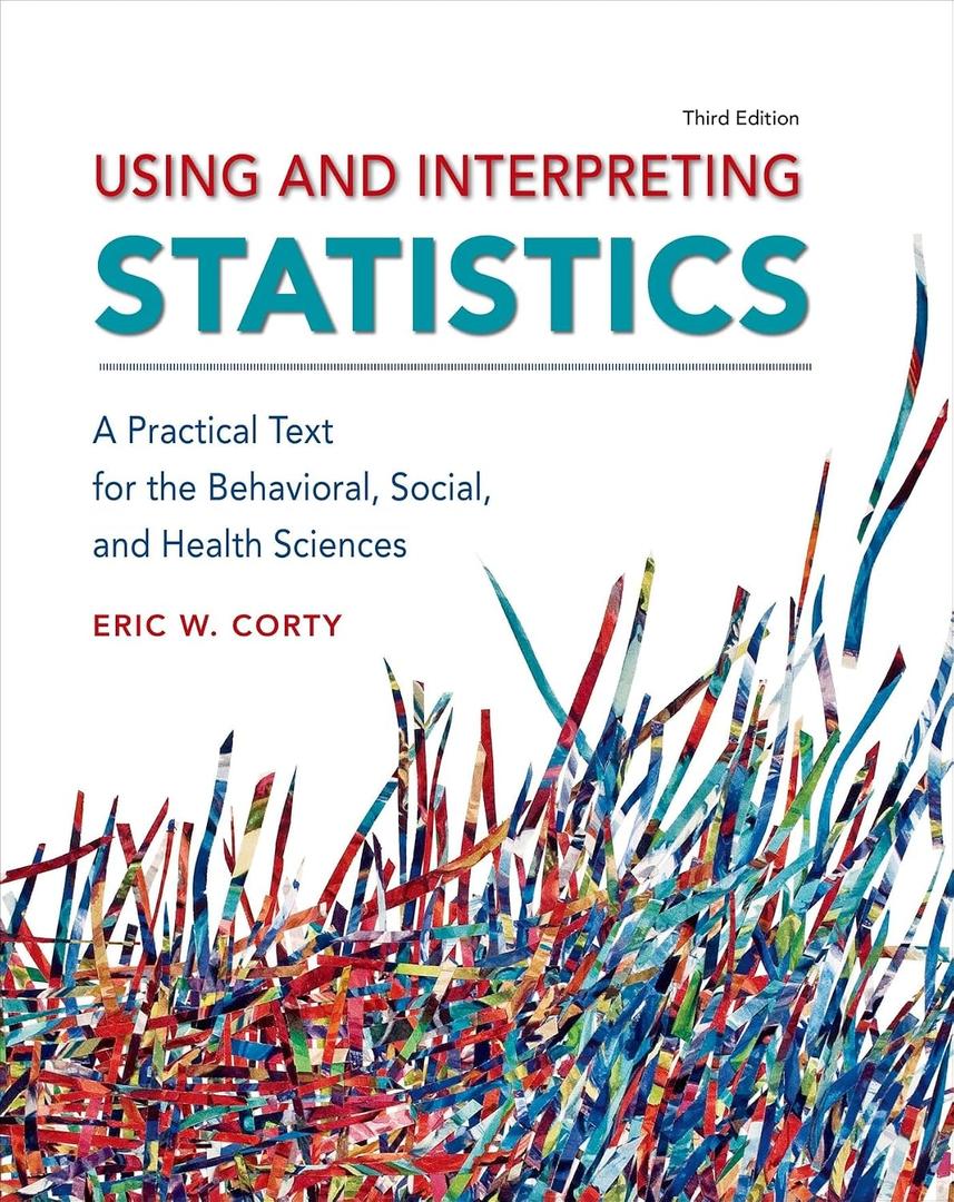 Using and Interpreting Statistics Hardcover