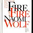 Fire with Fire: The New Female Power and How It Will Change the 21st Century