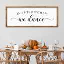 Kitchen Wall Decor In This Kitchen We Dance Sign, 32"×12", Wood