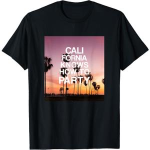 California Knows How To Party - T Shirt T-Shirt