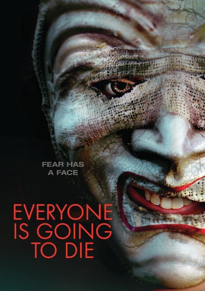 Everyone Is Going To Die