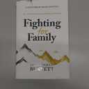 Fighting for Family: The Relentless Pursuit of Building Belonging