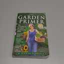 The Garden Primer: The Completely Revised Gardener's Bible - 100% Organic