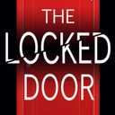 The Locked Door: A gripping psychological thriller with a jaw-dropping twist