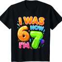 I was 6 Now I'm 7 Year Old Birthday 67 Meme for Kids Boys T-Shirt