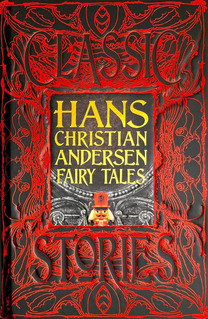 Hans Christian Andersen Fairy Tales: Classic Tales (Gothic Fantasy)