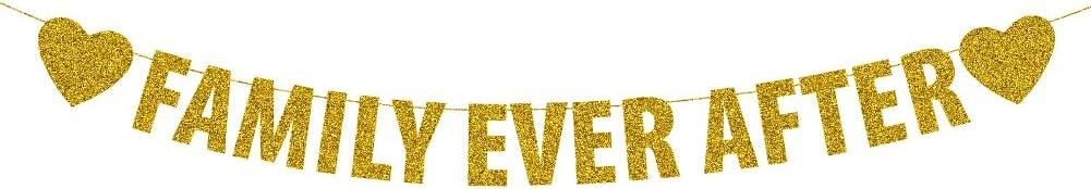 Family Ever After Banner, Happy Adoption Day Party Supplies, The Day I Got You Party Decorations, Forever Family Party Decor, Gold Glitter