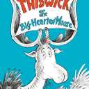 Thidwick the Big-Hearted Moose (Classic Seuss) Hardcover – Picture Book, September 12, 1948