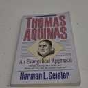 Thomas Aquinas: An Evangelical Appraisal