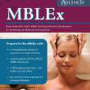 MBLEx Study Guide 2019-2020: MBLEx Test Prep and Practice Test Questions for the Massage and Bodywork Licensing Exam