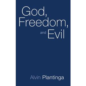 God, Freedom, and Evil