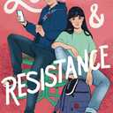 Love & Resistance: A Cheeky, Whip-Smart YA Novel About a Secret Society and True Friendship