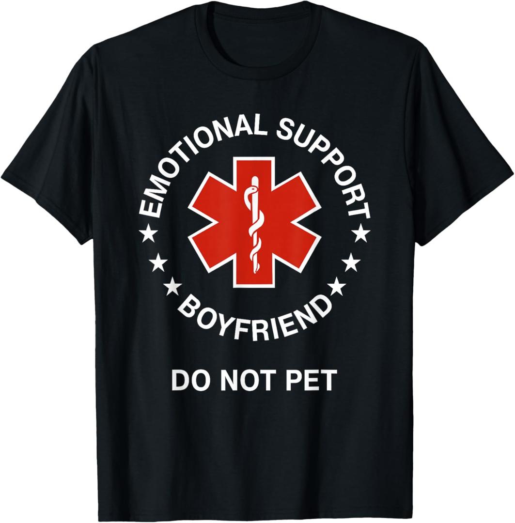 Emotional Support Boyfriend Do Not Pet Funny Boyfriend Male T-Shirt, Black 6XL