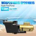 SP2610X15 1.5HP Inground Super Pool Pump Fits for Hayward W3SP2610X15 Pump