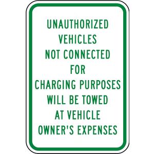 Unauthorized Vehicles Will Be Towed Sign - Parking Electric Vehicle Charging and EV Metal Sign 12 x 16 Inches For Wall or Fence