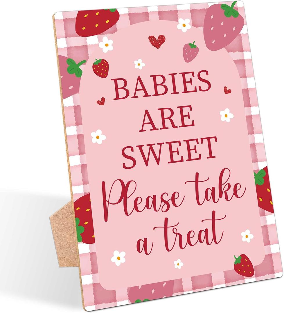 Strawberry Baby Shower Table Sign, Babies Are Sweet Please Take a Treat Sign, Pack of 1 Wooden Tabletop Sign with Stand, Berry Baby Shower Supplies, Gender Reveal Party Decorations - RG57