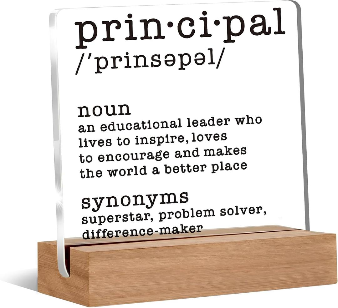 Principal Gifts, Principal Definition Acrylic Plaque Sign for Office Desk Tabletop Decor, Gifts for Principals Female Women Men, 4x4 Inch