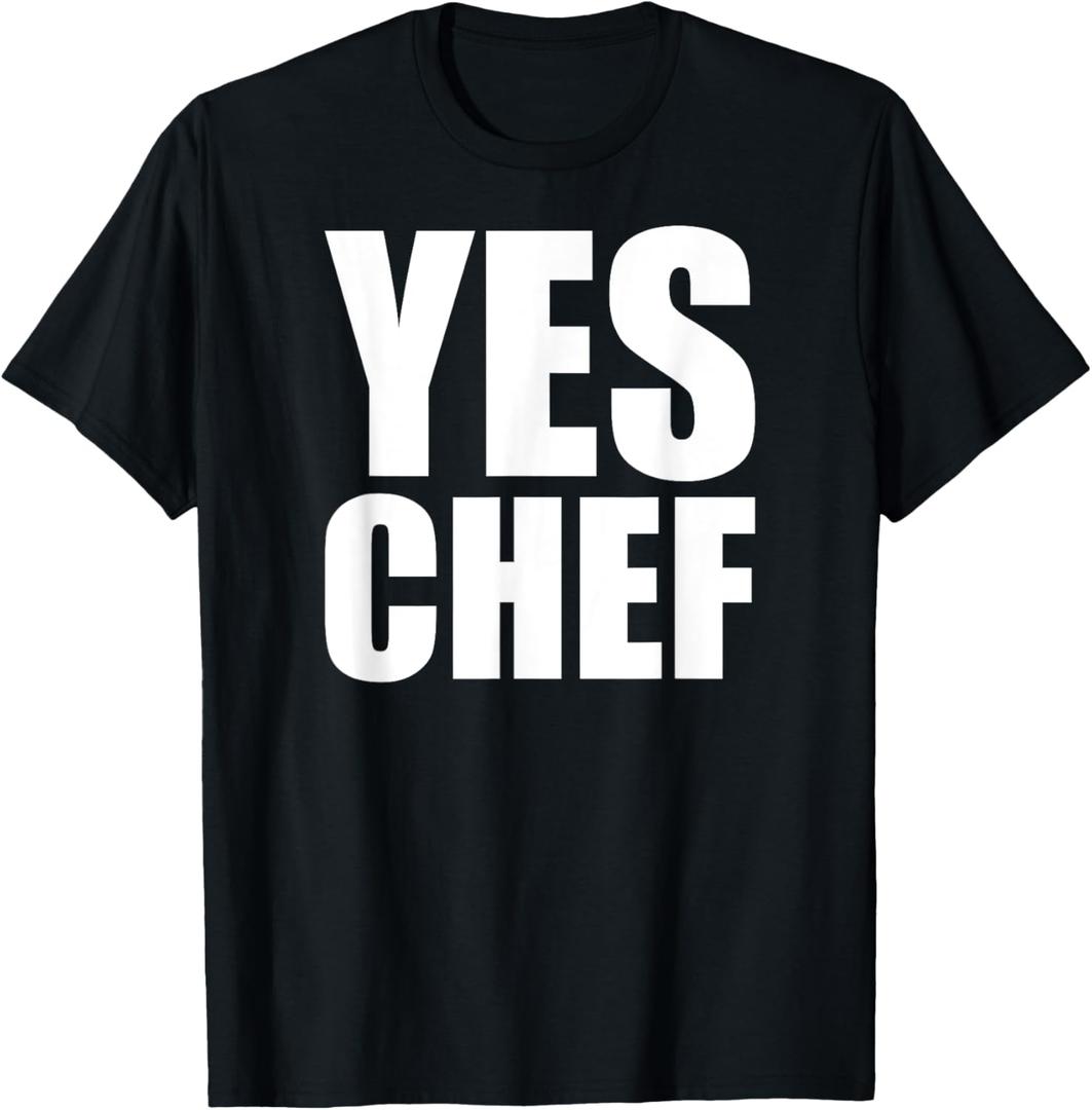 Yes Chef - Funny Chef, Funny Cook Saying, Kitchen Cooking T-Shirt XL