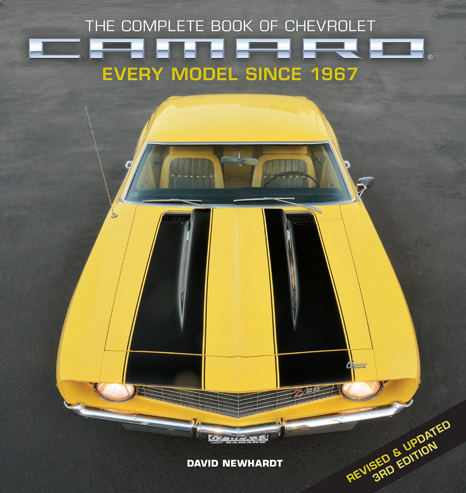 The Complete Book of Chevrolet Camaro, Revised and Updated 3rd Edition: Every Model since 1967 (Complete Book Series) {Kindle}