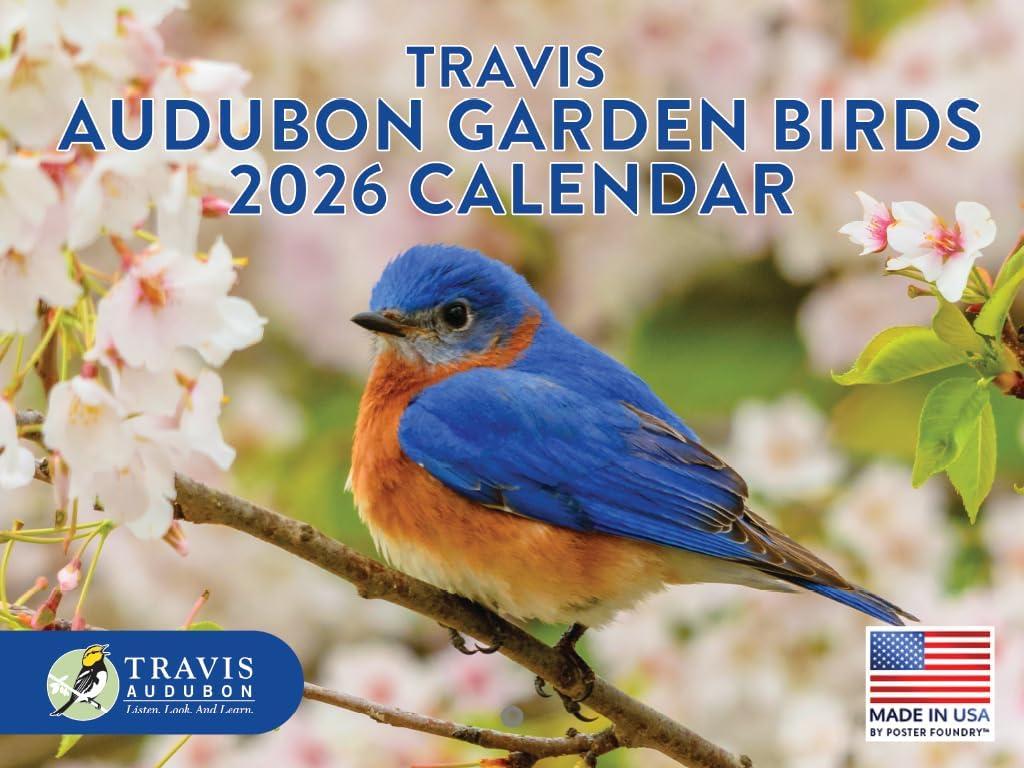Travis Audubon Garden Bird Calendar 2026 Wall Monthly Birds Gifts For Bird Lovers Women Men | American Made In The USA