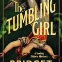The Tumbling Girl (Variety Palace Mysteries)