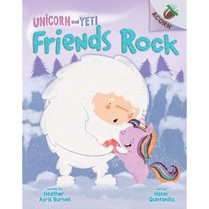Friends Rock: An Acorn Book