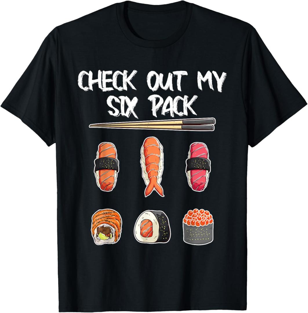 Funny Check Out My Six Pack Sushi Japanese Food Lover T-Shirt, Small