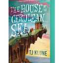 The House in the Cerulean Sea (Cerulean Chronicles, 1)