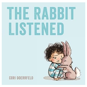 The Rabbit Listened