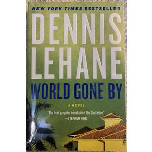 World Gone By: A Novel