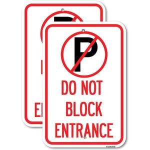(2 Pack) Do Not Block Entrance (With No Parking Symbol) | 12" X 18" Heavy-Gauge Aluminum Sign | Rust Free Aluminum, Weather Resistant, Waterproof, Fade Resistant, 2 Pre-drilled Holes