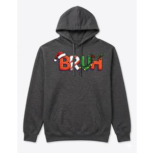 Bruh Funny Saying Bro Teens Boys Kids Christmas Xmas Pullover Hoodie XL