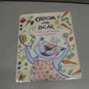 Cooking with Bear: A Story and Recipes from the Forest