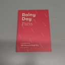 Rainy Day Paris: A Practical Guide: 100 Places to Keep Dry