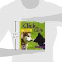 The New Click to Calm: Solutions for All Dogs in a Challenging World [paperback] Parsons, Emma [Jul 14, 2021]