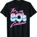 This is My 80s Costume T-Shirt, S