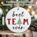 3 x Best Team Ever Ornament - Coworker & Employee Christmas Ornaments - Company Gifts