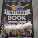 Pardon My Book: Ten Years of the Best (and Worst) in Sports from Pardon My Take