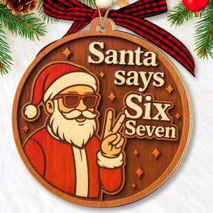2 x 67 Christmas Ornament - 67 Ornaments for Christmas Tree, Santa Says Six Seven 2025 - Funny 6 7 White Elephant Gifts, Fun for Teen, Kid - Viral Decoration - Meme Acrylic Xmas Gifts
