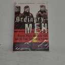 Christopher R. Browning
Ordinary Men: Reserve Police Battalion 101 and the Final Solution in Poland