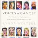 Voices of Cancer: What We Really Want, What We Really Need