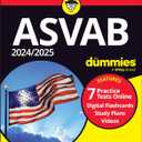 2024/2025 ASVAB For Dummies: Book + 7 Practice Tests + Flashcards + Videos Online