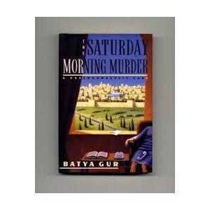 The Saturday Morning Murder: A Psychoanalytic Case HardCover