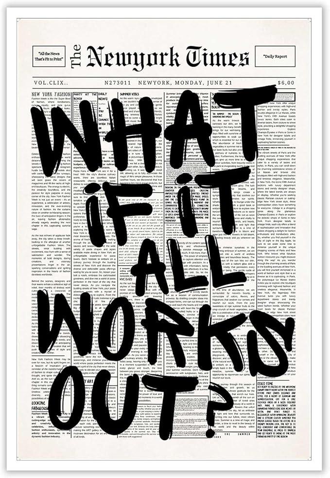 Drimiler Retro Black And White Newspaper Poster What If It All Works Out Canvas Wall Art Positive Affirming Quote Minimalist Prints Painting For Home Bedroom Dorm Wall Decor 8x12in Unframed