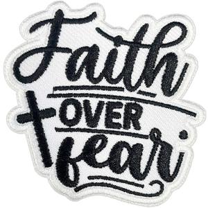 Faith over Fear 3 Inches Iron On/Sew On Embroidered Applique Patches, Scipture Embroidery Patches, Religious DIY Accessories for Backpacks, Army Vests, Bags, Hats, Clothes, Gift for Christian
